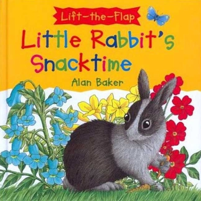 Little Rabbit's Snacktime - Baker, Alan