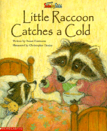 Little Raccoon Catches a Cold