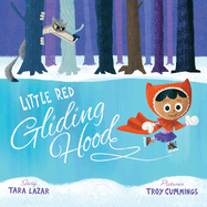 Little Red Gliding Hood