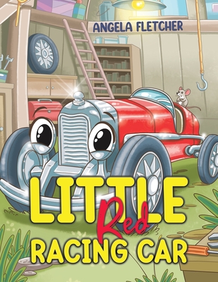 Little Red Racing Car - Fletcher, Angela