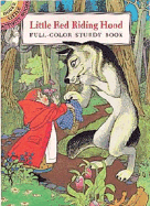 Little Red Riding Hood: Full-Color Sturdy Book