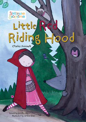 Little Red Riding Hood - Shand, Jennifer (Retold by)