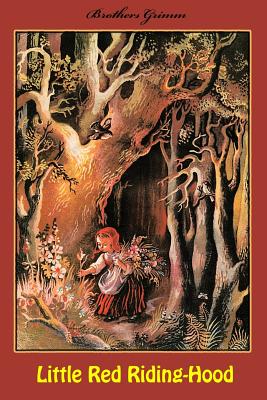 Little Red Riding-Hood - Brothers Grimm