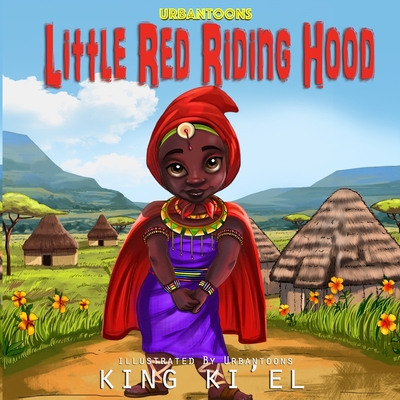 Little Red Riding Hood - Ki'el, King, and Urbantoons
