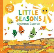 Little Seasons: Autumn Leaves: (With Memory Card Game!)