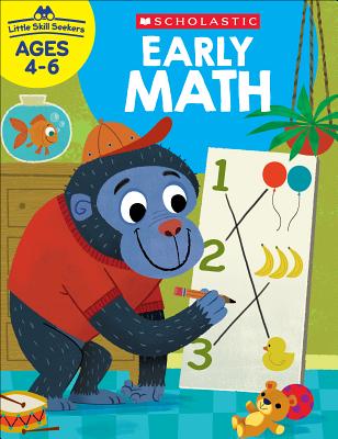 Little Skill Seekers: Early Math - Scholastic