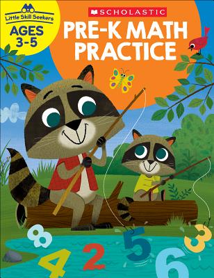 Little Skill Seekers: Pre-K Math Practice - Scholastic