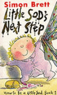 Little Sod's Next Step: How to be a Little Sod, Book 2