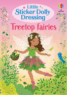 Little Sticker Dolly Dressing Treetop Fairies