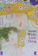 Little Thing - Wicks, Susan
