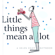 Little Things Mean a Lot