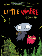 Little Vampire - Sfar, Joann, and Siegel, Alexis (Translated by), and Gauvin, Edward (Translated by)
