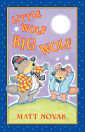 Little Wolf Big Wolf