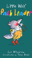 Little Wolf, Pack Leader