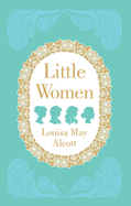Little Women (Deluxe Hardbound Edition)