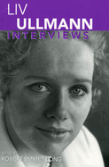 Liv Ullmann: Interviews
