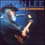 Live and Dangerous