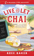 Live and Let Chai