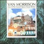 Live at the Grand Opera House Belfast