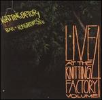 Live at the Knitting Factory, Vol. 4
