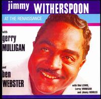 Live at the Renaissance - Jimmy Witherspoon