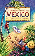 Live Better South of the Border in Mexico