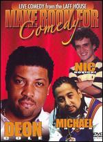 Live Comedy from the Laff House: Make Room for Comedy