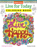 Live for Today Coloring Book
