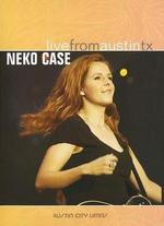 Live From Austin TX: Neko Case