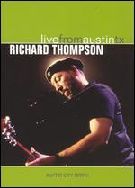 Live From Austin TX: Richard Thompson