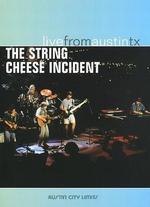 Live From Austin TX: The String Cheese Incident