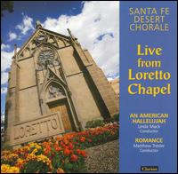 Live from Loretto Chapel - Angela Young Smucker (alto); Daniel Buchanan (tenor); David Farwig (baritone); Heidi Kim (soprano); Janice Felty (alto);...