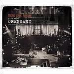 Live from Orensanz