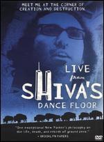 Live From Shiva's Dance Floor