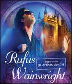 Live from the Artist's Den: Rufus Wainwright