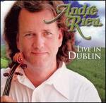 Live in Dublin - Andr� Rieu