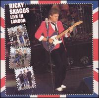 Live in London - Ricky Skaggs