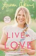 Live in Love: Growing Together Through Life's Changes