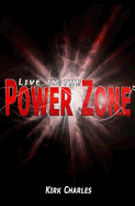 Live in the Power Zone