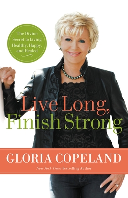 Live Long, Finish Strong - Copeland