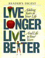 Live Longer Live Better