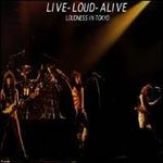 Live-Loud-Alive: Loudness in Tokyo