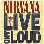 Live & Loud
