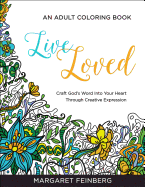 Live Loved: An Adult Coloring Book
