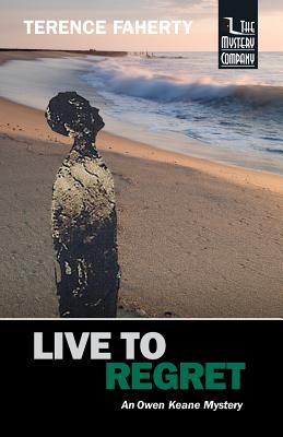 Live to Regret - Faherty, Terence
