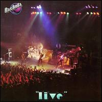 Live - The Rockets