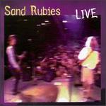 Live - Sand Rubies