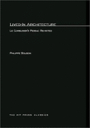 Lived-In Architecture: Le Corbusier's Pessac Revisited