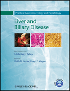 Liver and Biliary Disease: Practical Gastroenterology and Hepatology