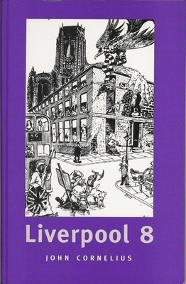 Liverpool 8 - Cornelius, John